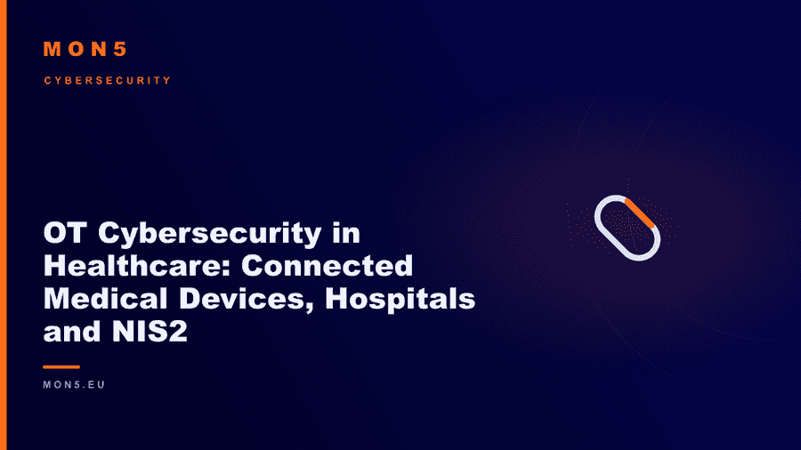 Connected medical devices in a hospital environment monitored for security