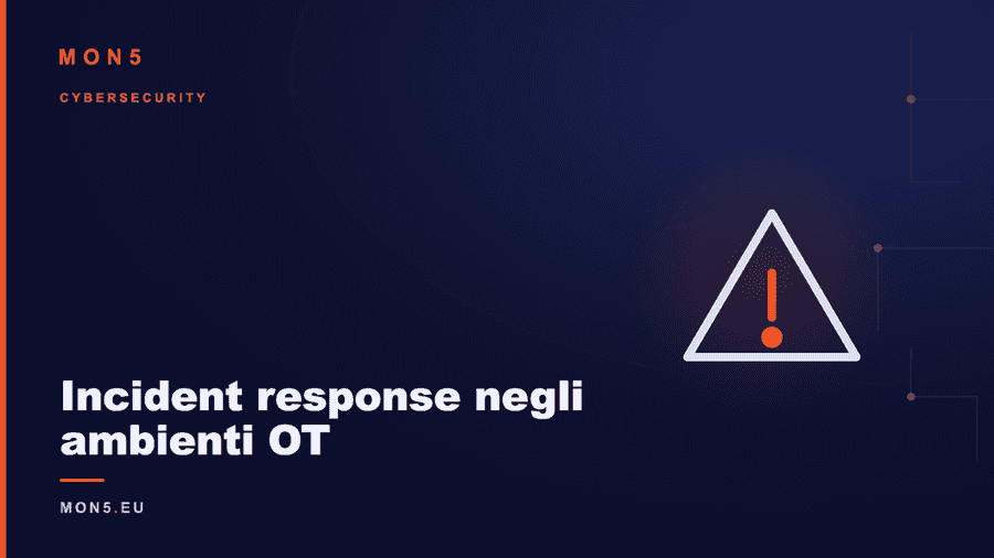 Team di incident response che gestisce un incidente in ambiente OT industriale